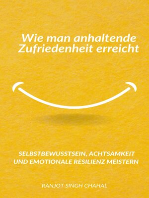 cover image of Wie man anhaltende Zufriedenheit erreicht